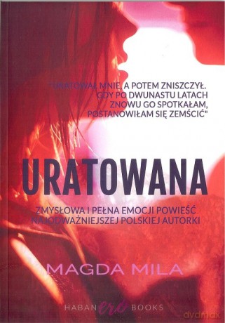 Uratowana - Magda Mila [KSIĄŻKA]