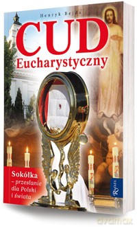 Cud eucharystyczny - H. Bejda [KSIĄŻKA]
