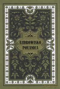 Uzdrowisko Polanica - Georg Hoffmann [KSIĄŻKA]