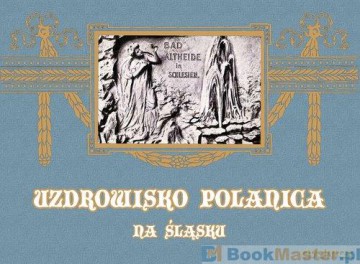 Uzdrowisko Polanica na Śląsku [KSIĄŻKA]