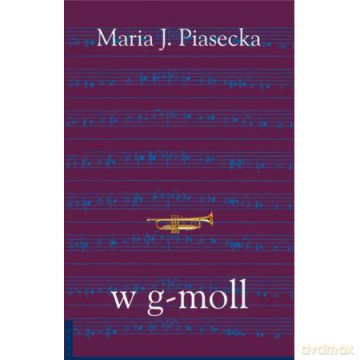 w g - moll - Maria Piasecka [KSIĄŻKA]