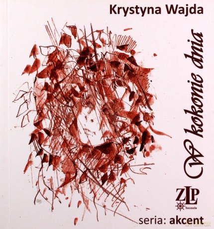 W kokonie dnia - Krystyna Wajda [KSIĄŻKA]
