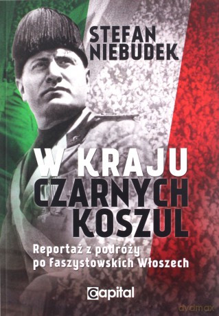 W kraju czarnych koszul - Stefan Niebudek [KSIĄŻKA]