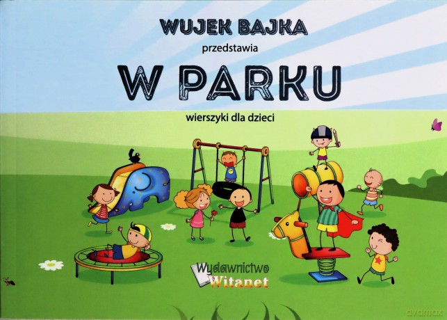W parku - Bajka Wujek [KSIĄŻKA]
