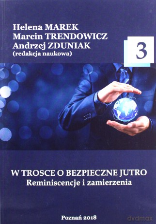 W trosce o bezpieczne jutro 3 [KSIĄŻKA]