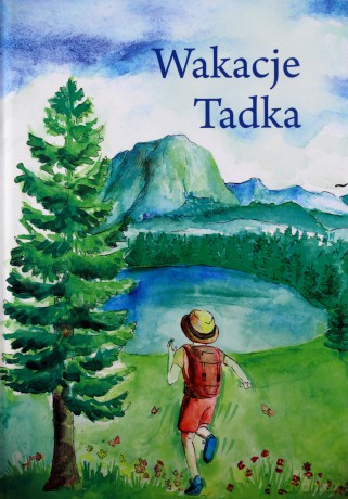 Wakacje Tadka - Tadzia Mama [KSIĄŻKA]