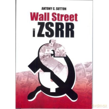 Wall Street i ZSRR - Antony C. Sutton [KSIĄŻKA]