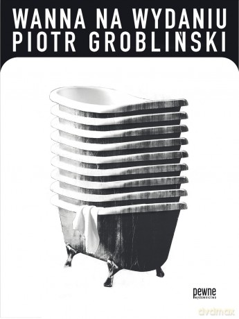 Wanna na wydaniu - Piotr Grobliński [KSIĄŻKA]