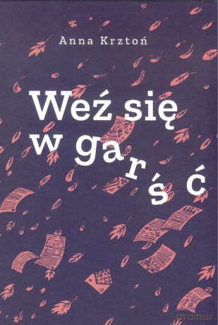 Weź się w garść - Anna Krztoń [KOMIKS]