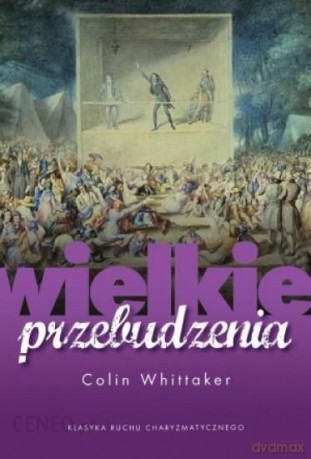 Wielkie przebudzenia - Colin Whittaker [KSIĄŻKA]