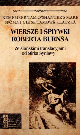 Wiersze i śpiywki Roberta Burnsa. Ze ślonskimi translacyjami od Mirka Syniawy - Robert Burns [KSIĄŻKA]