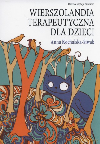Wierszolandia terapeutyczna dla dzieci - Anna Kochalska-Siwak [KSIĄŻKA]