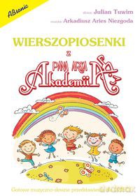 Wierszopiosenki z Akademii Pana Arka - Julian Tuwim [KSIĄŻKA]