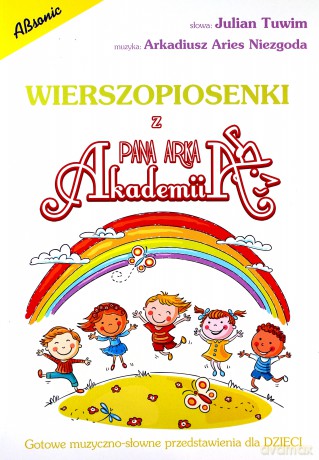 Wierszopiosenki z Akademii Pana Arka - Julian Tuwim [KSIĄŻKA]