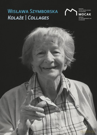 Wisława Szymborska Kolaże/ Collages [KSIĄŻKA]
