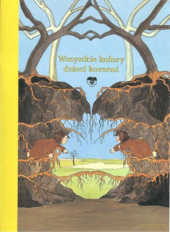 Wszystkie kolory dzieci korzeni [KSIĄŻKA]