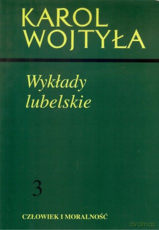 Wykłady lubelskie - Karol Wojtyła [KSIĄŻKA]