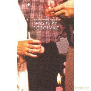 Występy gościnne - Agnieszka Wolny-Hamkało [KSIĄŻKA]