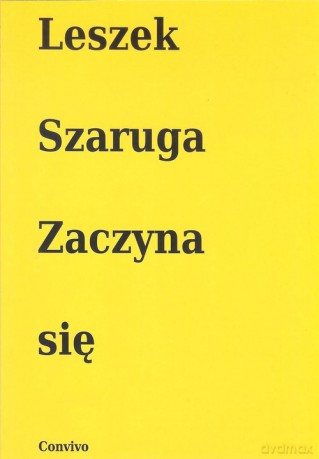Zaczyna się - Leszek Szaruga [KSIĄŻKA]