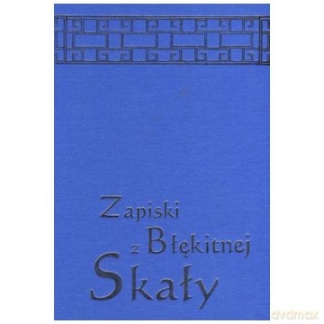Zapiski z Błękitnej Skały - Robert Bączyk [KSIĄŻKA]
