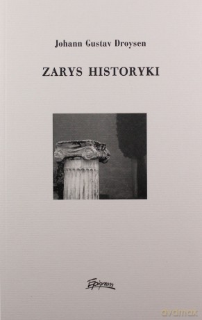 Zarys historyki - Johann G. Droysen [KSIĄŻKA]