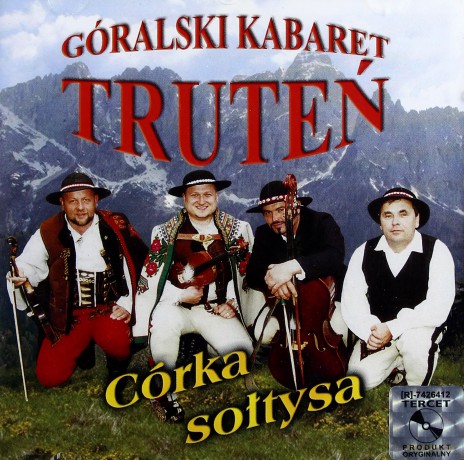 Góralski Kabaret: Truteń Córka Sołtysa [CD]