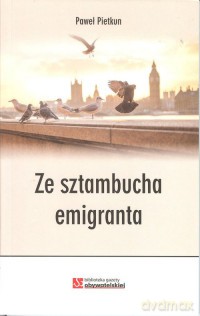 Ze sztambucha emigranta - Paweł Pietkun [KSIĄŻKA]