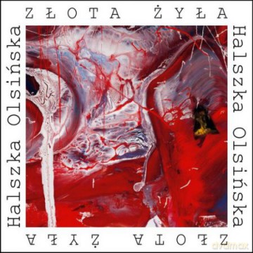 Złota żyła - Halszka Olsińska [KSIĄŻKA]