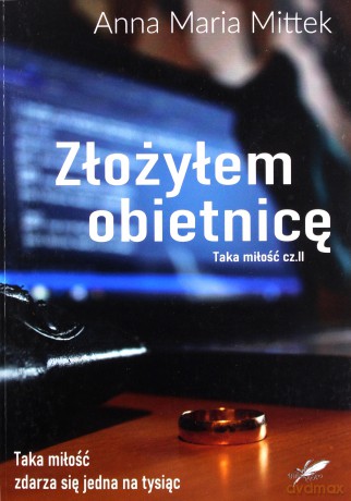 Złożyłem obietnicę - Anna Maria Mittek [KSIĄŻKA]