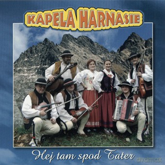 Kapela Harnasie - Hej Tam Spod Tater [CD]