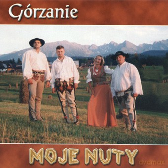 Górzanie: Moje Nuty [CD]
