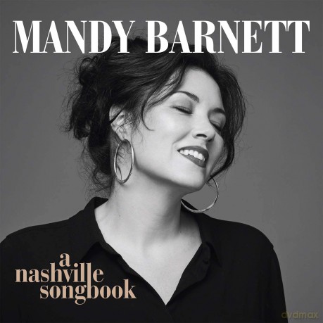 Mandy Barnett: A Nashville Songbook [CD]