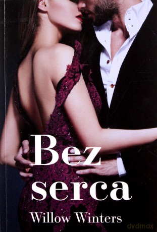 Bez serca - Willow Winters [KSIĄŻKA]