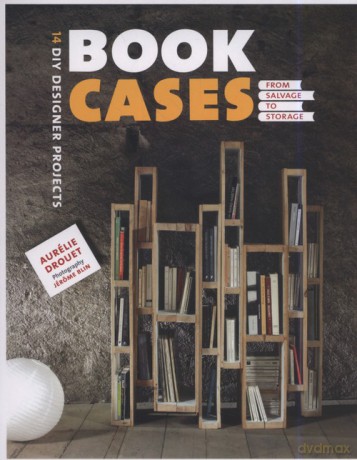 Bookcases - Aurelie Drouet [KSIĄŻKA]