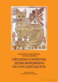 Ćwiczenia z fonetyki języka rosyjskiego dla początkujących - Małgorzata Sładkiewicz Żanna Marciszewska [KSIĄŻKA]