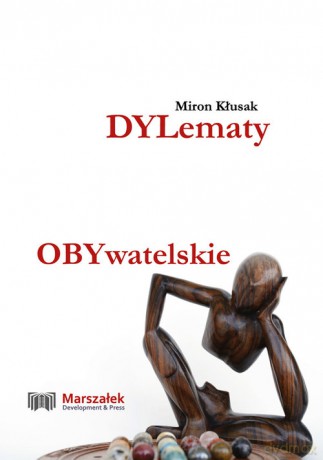 Dylematy obywatelskie - Miron Kłusak [KSIĄŻKA]