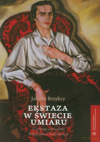 Ekstaza w świecie umiaru - Jolanta Brzykcy [KSIĄŻKA]