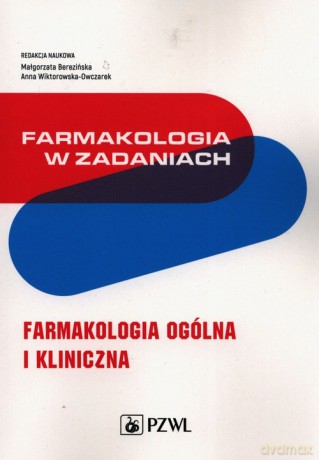 Farmakologia w zadaniach [KSIĄŻKA]