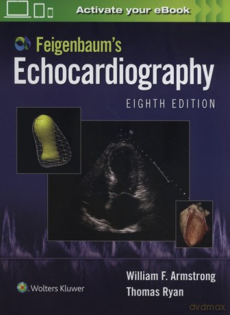 Feigenbaum's Echocardiography Eighth edition - F. Armstrong William, Thomas Ryan [KSIĄŻKA]