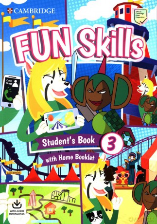 Fun Skills 3 Student's Book with Home Booklet and Downloadable Audio - Colin Sage, Anne Robinson [KSIĄŻKA]