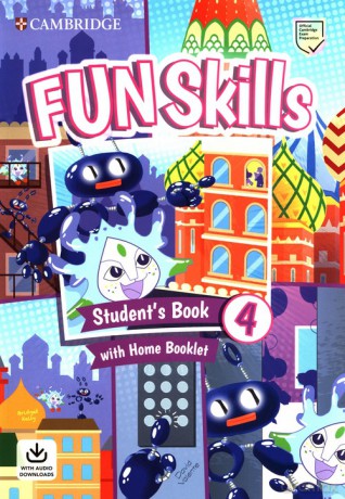 Fun Skills 4 Student's Book with Home Booklet and Downloadable Audio - Bridget Kelly, David Valente [KSIĄŻKA]
