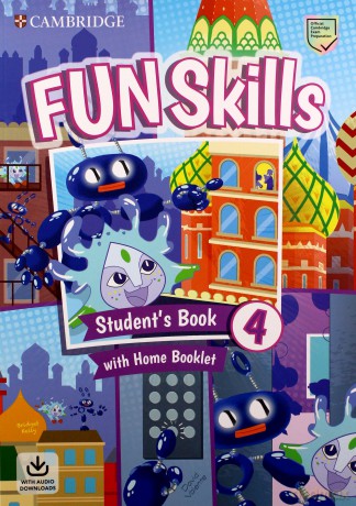 Fun Skills 4 Student's Book with Home Booklet and Downloadable Audio - Bridget Kelly, David Valente [KSIĄŻKA]