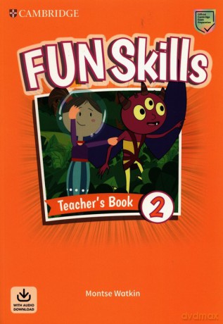 Fun Skills Level 2 Teacher's Book with Audio Download - Montse Watkin [KSIĄŻKA]