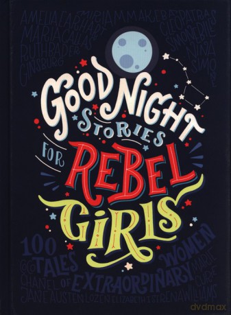 Good Night Stories For Rebel Girls - Elena Favilli, Francesca Cavallo [KSIĄŻKA]