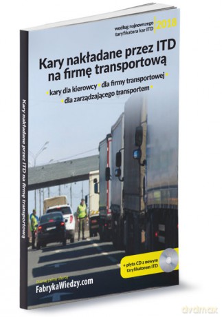 Kary nakładane przez ITD na firmę transportową [KSIĄŻKA]
