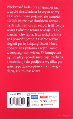 Kiedy wiara wydaje się krucha - Scott Hurd R. [KSIĄŻKA]