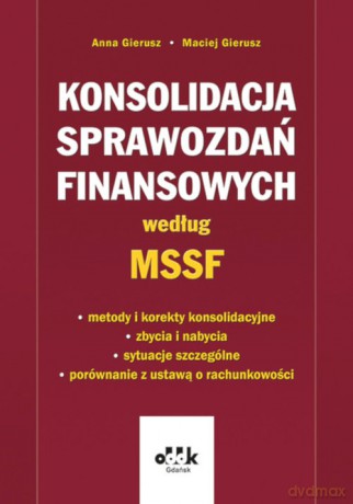 Konsolidacja sprawozdań finansowych według MSSF - Anna Gierusz, Maciej Gierusz [KSIĄŻKA]