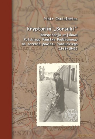Kryptonim "Borsuki" - Piotr Chmielowiec [KSIĄŻKA]