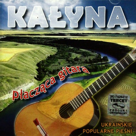 Kałyna: Płacząca Gitara [CD]