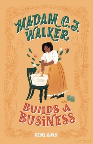 Madam C.J. Walker Builds A Business [KSIĄŻKA]